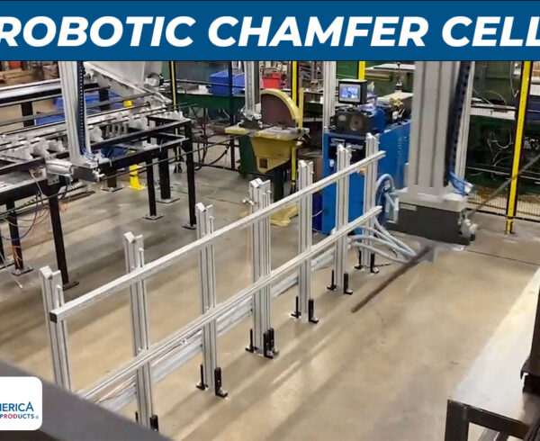 All America Threaded Products installs a robotic chamfer cell for automated chamfering and stamping